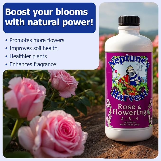 Neptune's Harvest Rose & Flowering Fertilizer (2-6-4) - 18oz Pint - Organic Liquid Food for Vibrant Blooms & Growth - Promotes Healthy Foliage - Ideal Fertilizer for Indoor & Outdoor Use