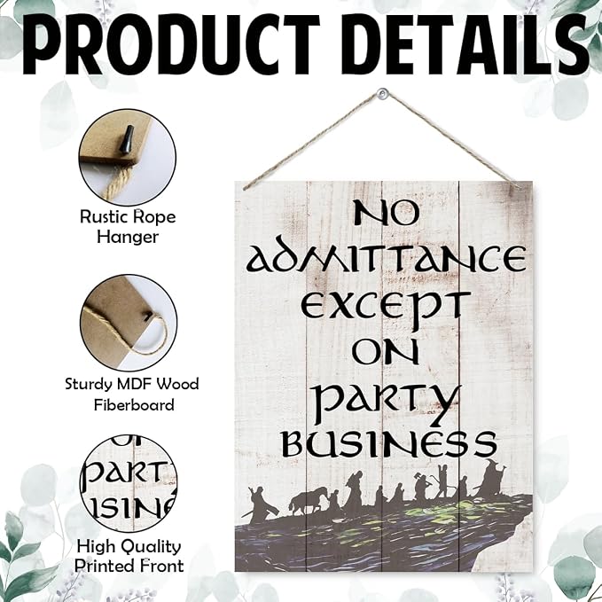 Door Gate Hanger Outdoor, No Admittance Except on Party Business Sign, Decorative Hanging Wall Plaque, Funny Wood Sign for Home Party Decor, Club, Wedding, Farmhouse Door Signs
