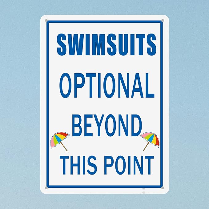 Swimsuits Optional Beyond This Point Metal Tin Sign No Clothing Sign For Pool Clothing Optional Beyond This Point Hot Tub Funny Pool Outdoor Wall Art 8x12 In