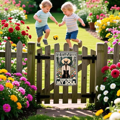 Vintage Garden Metal Tin Sign for Outside Decor,And Into The Garden I Go To Lose My Mind Find My Soul Wall Art,Spring Theme Decorations for Porch Garden Yard Indoor Outdoor