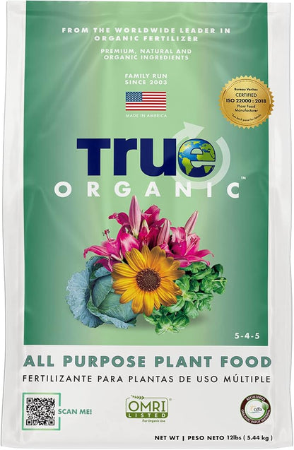 True Organic All Purpose Plant Food – Organic Fertilizer for Fruits, Vegetables, Flowers, and Herbs – 12lb Bag Covers 261 sq. ft.