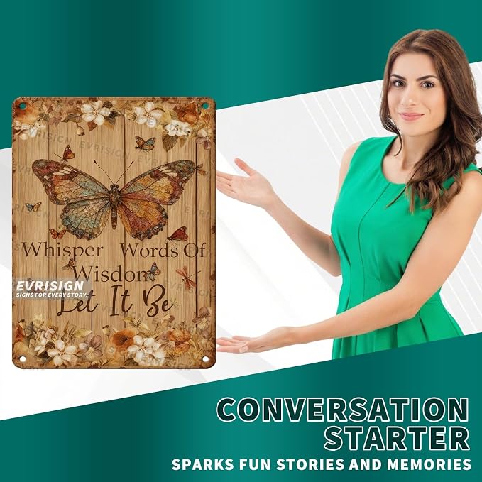 Vintage Butterfly Metal Tin Sign Whisper Words Of Wisdom Let It Be For Vintage Decor Lovers Butterfly Fans Home Office Kitchen Garden Wall Art Retro Decor 12x16inch