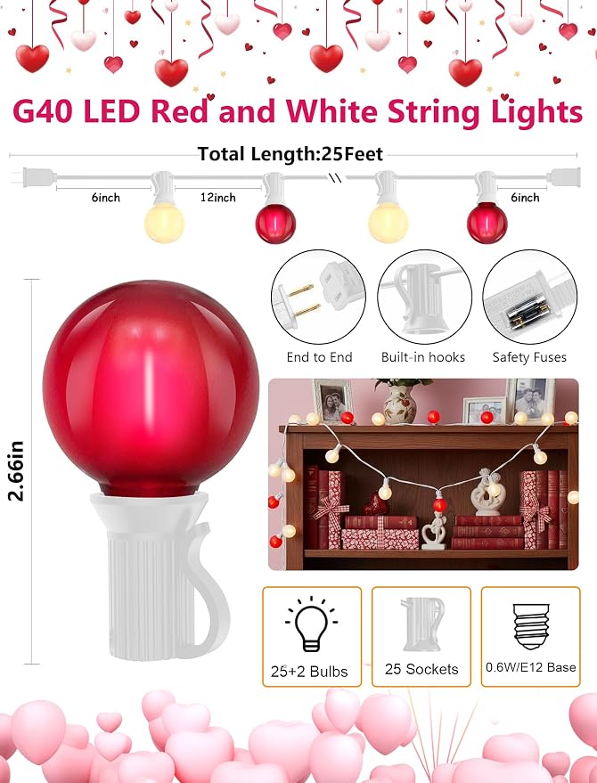 LED Valentine’s Day String Lights, 25Ft Valentines Decorations Outdoor | 25+2 G40 Round Bulbs, Connectable, Shatterproof Hanging Indoor Fairy Lights for Wedding Date Patio, Frosted Red White
