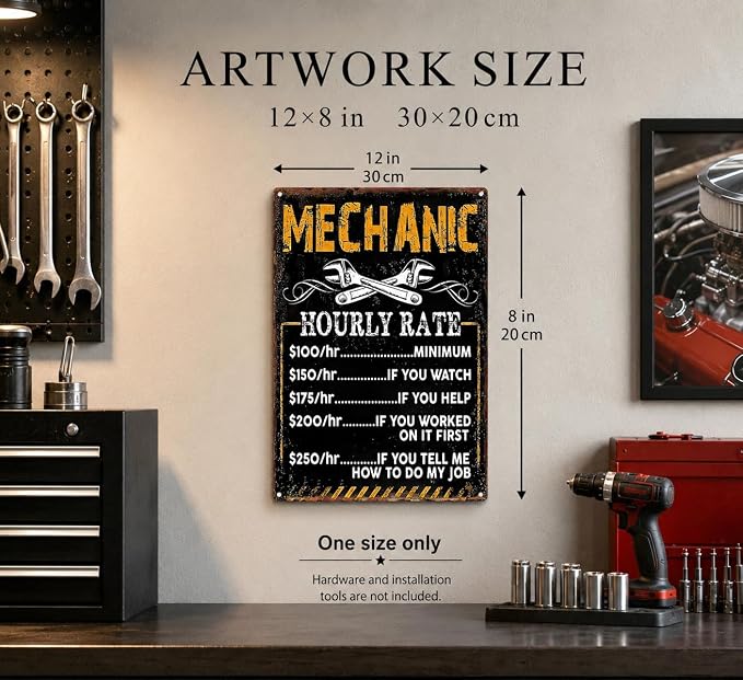 Mechanic Hourly Rate Funny Metal Sign, Vintage Garage Wall Decor, Retro Wrench Mechanic Themed Plaque for Man Cave Workshop Auto Shop Car Enthusiast Decor 8x12 Inch