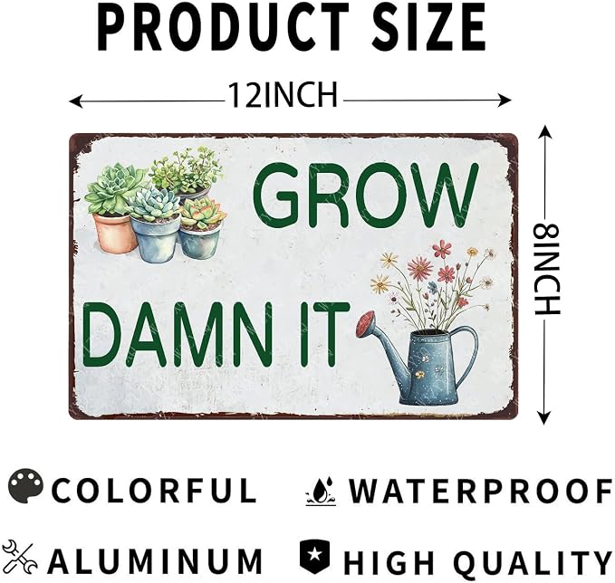 Vintage Garden Sign Grow Damn It Metal Tin Sign Flower Sign Retro Aluminum Sign Wall Decor for Garden Yard Home Outdoor Outside 12×8 Inch