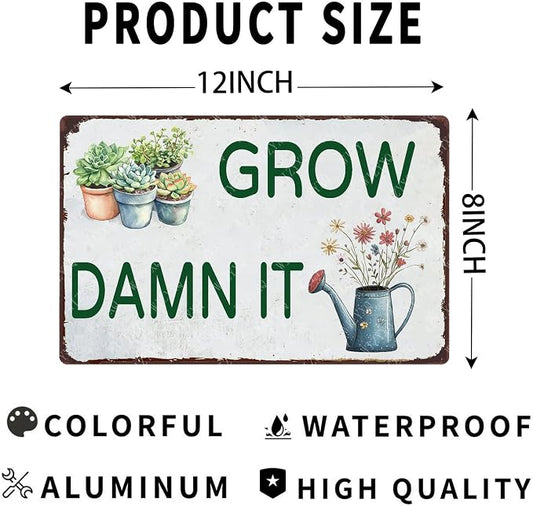 Vintage Garden Sign Grow Damn It Metal Tin Sign Flower Sign Retro Aluminum Sign Wall Decor for Garden Yard Home Outdoor Outside 12×8 Inch
