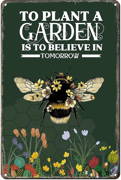Bee Garden Sign,To Plant A Garden Is To Believe In Tomorrow,8x12 Inch | Aluminum Outdoor Patio Decor, Farmhouse Wall Decor, Kitchen Gardening Decor