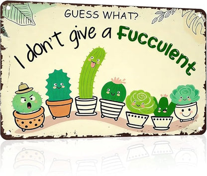 PEACHGARDEN Garden Decor Succulent Metal Sign I Don't Give A Succulent Wall Art Decor Funny Signs for Home Garden Greenhouse Outdoor Yard 12x16 inch