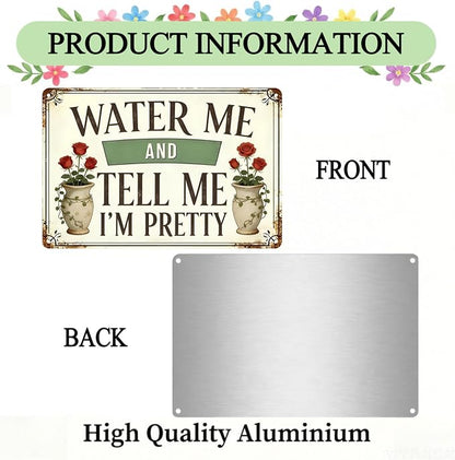 Funny Garden Metal Signs, Vintage Outdoor Wall Decor 8x12 Inch | Water Me & Tell Me I'm Pretty, Weatherproof Aluminum Sign for Patio Yard Greenhouse, Gift For Gardeners