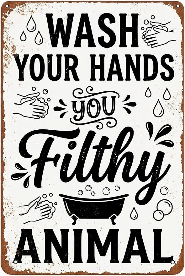 Funny Bathroom Wall Decor Metal Sign - Wash Your Hands You Filthy Animal, Humor Quote Gifts for Guest Bath & Office Restroom 8x12 Inches