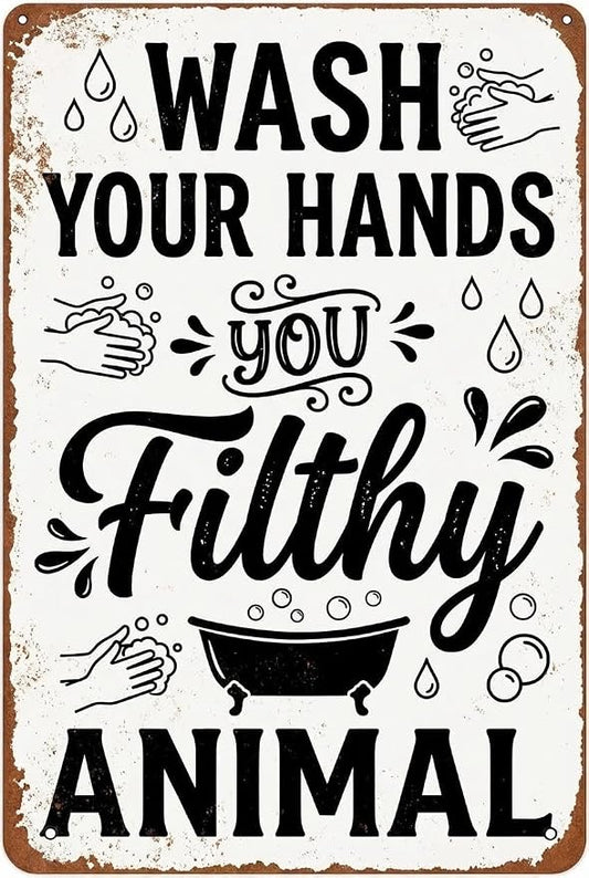 Funny Bathroom Wall Decor Metal Sign - Wash Your Hands You Filthy Animal, Humor Quote Gifts for Guest Bath & Office Restroom 8x12 Inches
