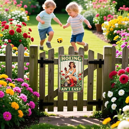 Vintage Funny Garden Metal Tin Sign Hoeing Ain't Easy Wall Art for Outdoor Garden Yard Wall Decor,Gifts for Gardeners
