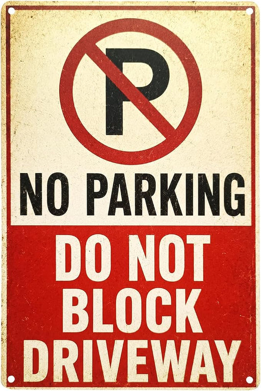 No Parking Tin Sign, 12 x 8 Inch Do Not Block Driveway Aluminum Metal Wall Decor, Vintage Parking Notice for Garage, Gate, Fence, Carport