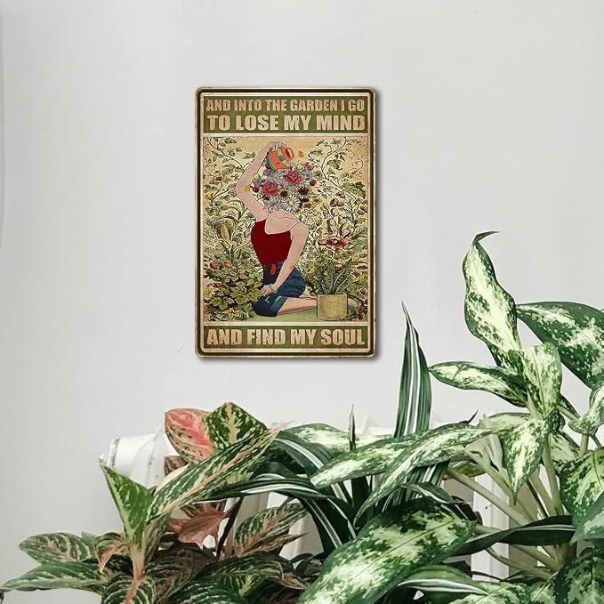 Garden Sign Vintage Metal Tin Sign And Into The Garden I Go To Lose My Mind And Find My Soul Sign Hippie Wall Decor Girl Cottage Core Room Decor