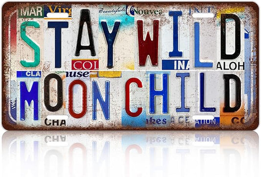 Vintage Wall Decor Stay Wild Moon Child License Plate | Metal Sign Tin Signs