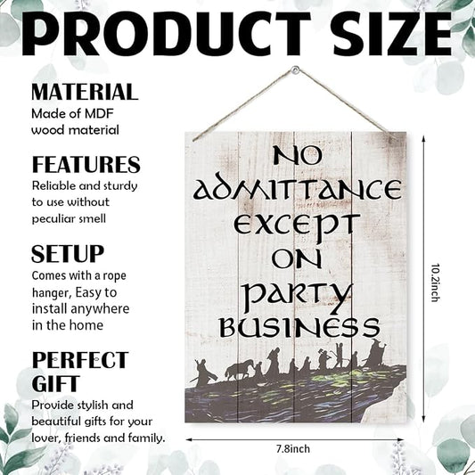 Door Gate Hanger Outdoor, No Admittance Except on Party Business Sign, Decorative Hanging Wall Plaque, Funny Wood Sign for Home Party Decor, Club, Wedding, Farmhouse Door Signs