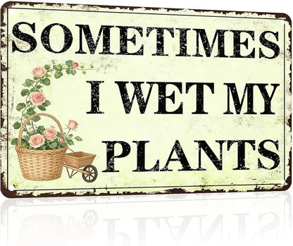 PEACHGARDEN Garden Decor Funny Garden Metal Signs Sometimes I Wet My Plants Wall Art Decor Gardening Sign for Outdoor Yard Patio Backyard Greenhouse 12x16 inch