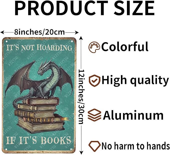 Tin Sign Dragon It's Not Hoarding If It's Books Metal Sign Wall Decor for Cafe Bar Home Bedroom Library 12×8 Inch
