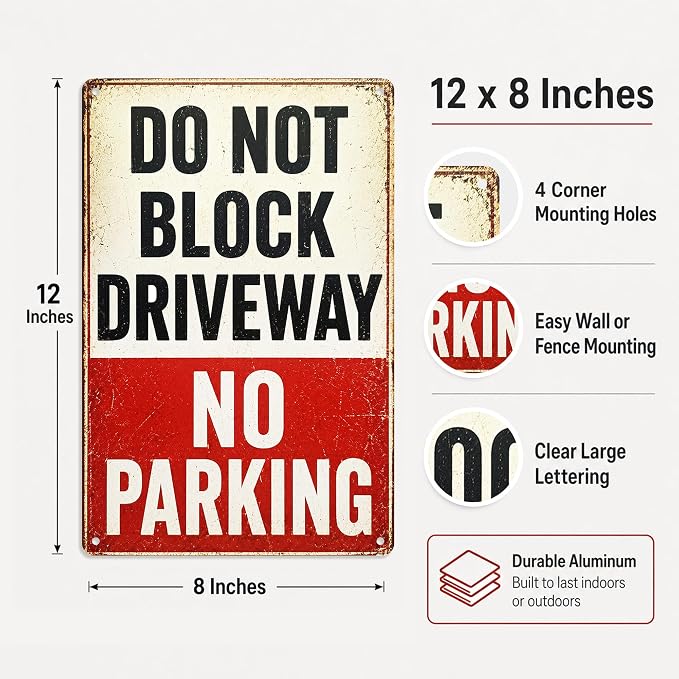Do Not Block Driveway Tin Sign, 12 x 8 Inch No Parking Aluminum Metal Wall Decor, Vintage Notice Sign for Garage, Gate, Fence, Carport