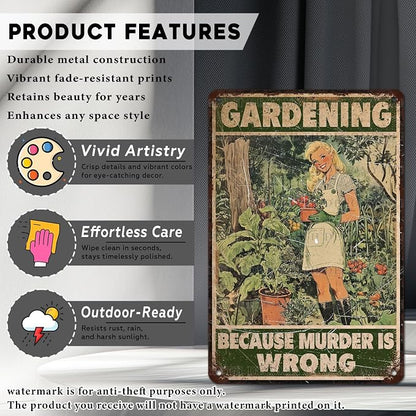Retro Garden Tin Sign Gardening Because Murder Is Wrong Vintage Plant Lovers Metal Poster Funny Women's Wall Art Man Cave Bar Cafe Outdoor Plaque Room Greenhouse Club 12 * 8inch