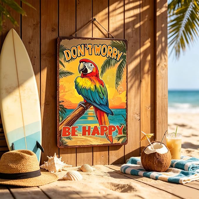 Vintage Metal Sign Don't Worry Be Happy Parrot Tin Sign Funny Walll Decor for Bar Kitchen Pubs Cafe Home Garage 12×8 Inch