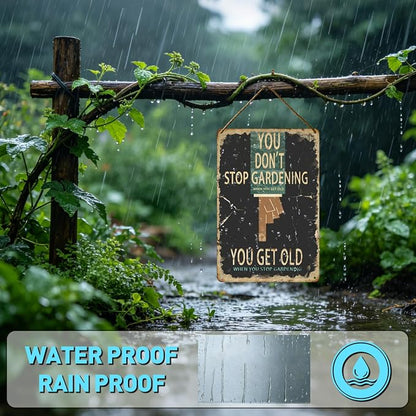 Funny Garden Metal Signs, Vintage Outdoor Wall Decor 8x12 Inch | You Don't Stop Gardening, Weatherproof Aluminum Sign for Patio Yard Greenhouse, Gift For Gardeners