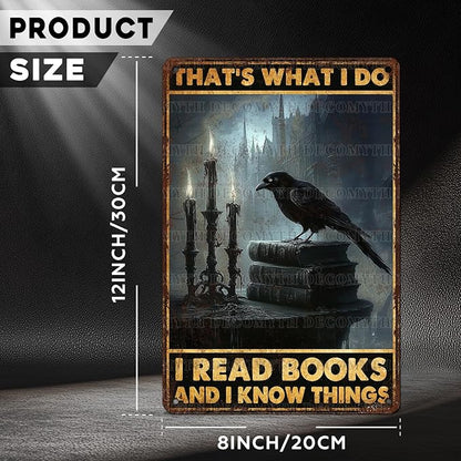 Book Nook Decor Metal Sign Library Sign Vintage Crows Read Book I Know Things Tin Sign for Office Study Library 12 * 8inch