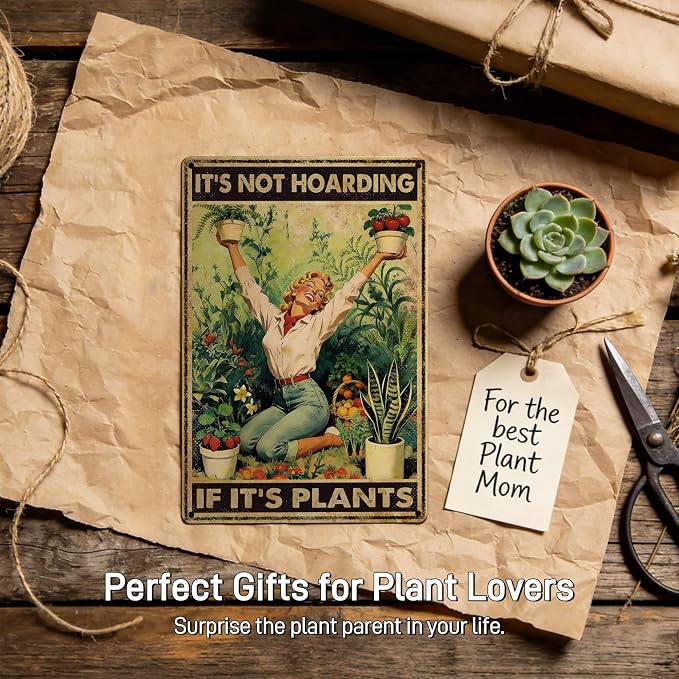 Funny Garden Signs Decorative Outdoor - It's Not Hoarding If It's Plants - Vintage Metal Gardening Wall Decor for Home Garden Greenhouse Plant Lovers Gifts for Women Mom, 12x8 Inch