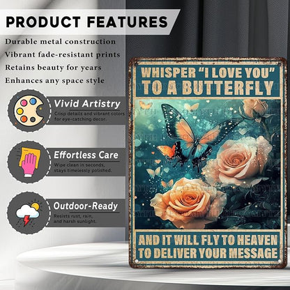 Vintage Tin Sign Whisper I Love You to A Butterfly and It Will Fly to Heaven to Deliver Your Message Tin Sign Decorative Plaque Poster 12 * 16inch