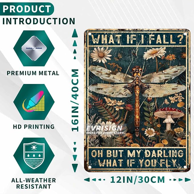 Funny Metal Signs Dragonfly What If I Fall Oh But My Darling What If You Fly Vintage Tin Sign Retro Hippie Room Wall Decor for Home Bedroom 12x16inch