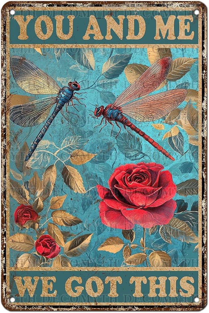 Metal Tin Sign Vintage Retro Wall Decor Roses Garden Dragonfly Tin Sign You and Me We Got This for Home Garden Greenhouse Living Room Bedroom Outdoor Decor 12 * 8inch