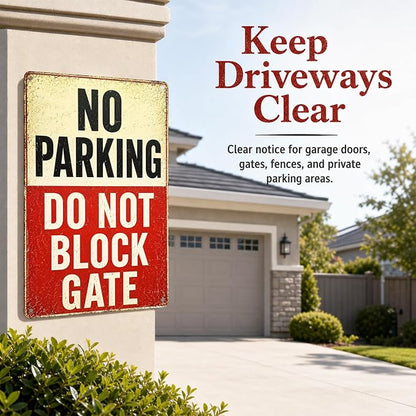 No Parking Tin Sign, 12 x 8 Inch Do Not Block Gate Aluminum Metal Wall Decor, Vintage Notice Sign for Driveway, Garage, Fence, Farm Entrance