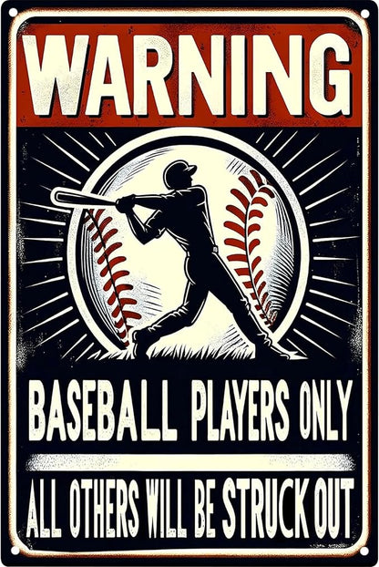 Warning Baseball Players Only Tin Signs-Metal Signs Baseball Posters,Baseball Gifts for Boys 8-12 for Boys Room Wall Decor(8×12 inch)