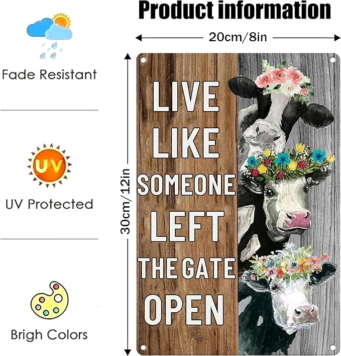 Funny Vintage Farm Decor Sign Cow Live Like Someone Left The Gate Open Tin Sign for Home Farm Fence Kitchen Bathroom Wall Decor 8x12 Inches