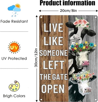 Funny Vintage Farm Decor Sign Cow Live Like Someone Left The Gate Open Tin Sign for Home Farm Fence Kitchen Bathroom Wall Decor 8x12 Inches