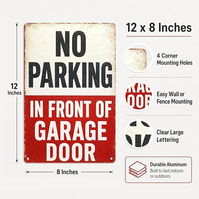No Parking In Front of Garage Door Sign 12 x 8 Inch | Vintage Driveway Notice Sign for Garage, Carport, Gate, Workshop, Home Exterior Tin Sign Aluminum Metal Wall Decor