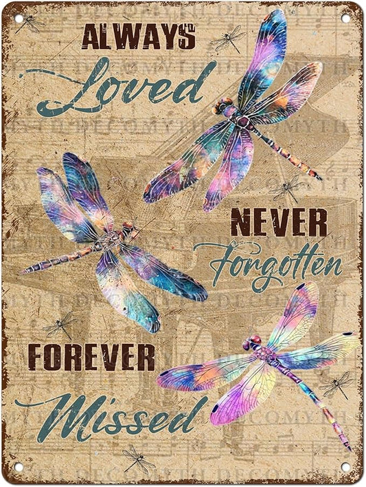 Dragonfly Decor Always Loved Never Forgotten Forever Missed Dragonfly Poster for Home Farm Outdoor Bathroom Restaurant Cafes Bars Club Kitchen Garage Vintage Art Wall Decor 12 * 16inch