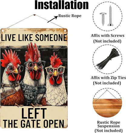 Vintage Metal Chicken Signs-Funny Chicken Decor Sign Live Like Someone Left The Gate Open Tin Sign for Home Chicken Coop Farm Fence Kitchen Bathroom Bedroom Wall Decor 8x12 Inches