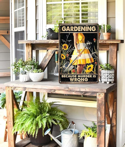 Funny "Gardening Because Murder Is Wrong" Metal Sign: Women's Garden Gift for Yard, Backyard, Patio & Porch Decor, 12" x 8", (263)