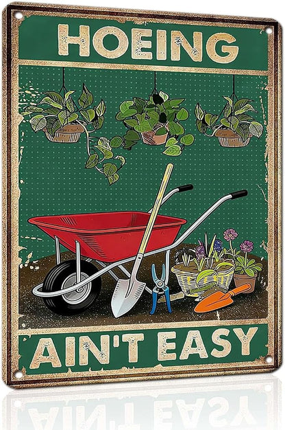 PEACHGARDEN Funny Garden Signs Hoeing Ain't Easy Gardening Gifts for Women Garden Decor for Outdoor Yard Art Patio Wall Decor 12x16 inch
