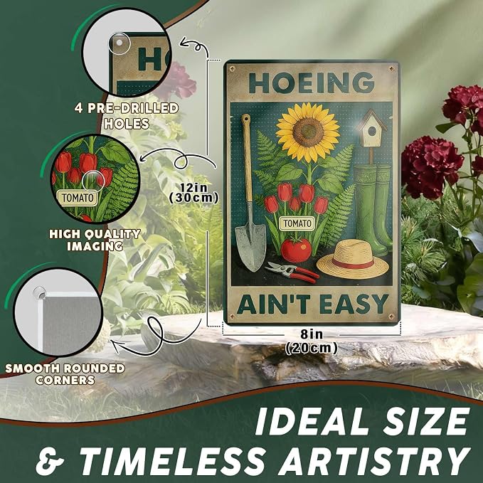 PEACHGARDEN Hoeing Ain't Easy Sign Funny Garden Metal Sign Yard Art Garden Wall Decor Patio Decor for Outdoor Porch Greenhouse Backyard Cabin 8x12 inch