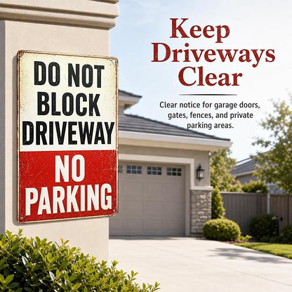 Do Not Block Driveway Tin Sign, 12 x 8 Inch No Parking Aluminum Metal Wall Decor, Vintage Notice Sign for Garage, Gate, Fence, Carport