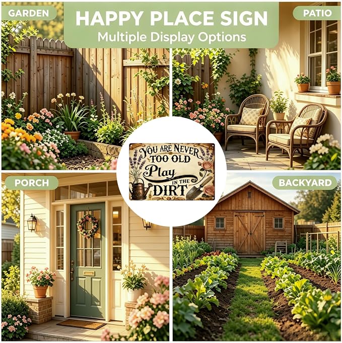 Funny Garden Metal Signs, Vintage Outdoor Wall Decor 8x12 Inch | Never Too Old to Play in The Dirt, Weatherproof Aluminum Sign for Patio Yard Greenhouse, Gift For Gardeners