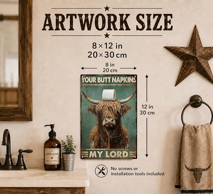 Funny Highland Cow Metal Sign, Vintage Bathroom Humor Wall Decor, Your Butt Napkins My Lord Retro Plaque for Toilet Restroom Farmhouse Home Decor 8x12 Inch