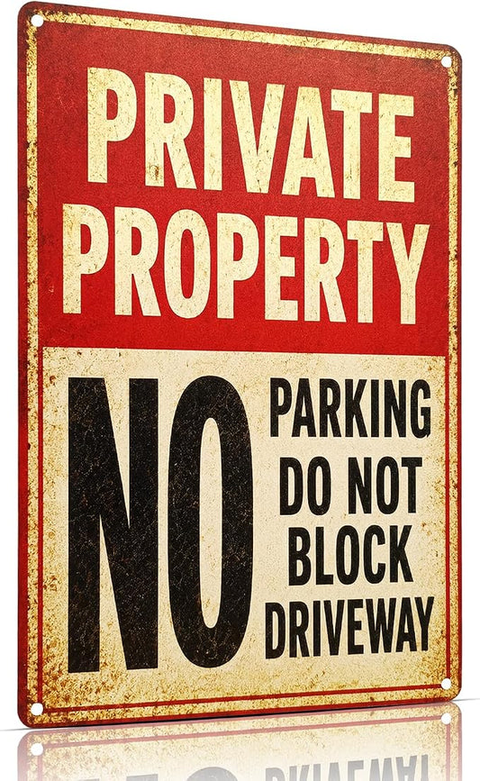 Private Property Tin Sign, 12 x 8 Inch No Parking Aluminum Metal Wall Decor, Do Not Block Driveway Notice Sign for Garage, Gate, Fence, Carport