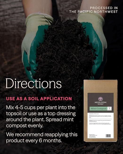 Heirloom Roses Mint Compost,100% Natural,Top Soil Amendment for Rose Planting, Rich in Micronutrients and Nitrogen for Garden Vegetables and Flowers, 7 Quart Box