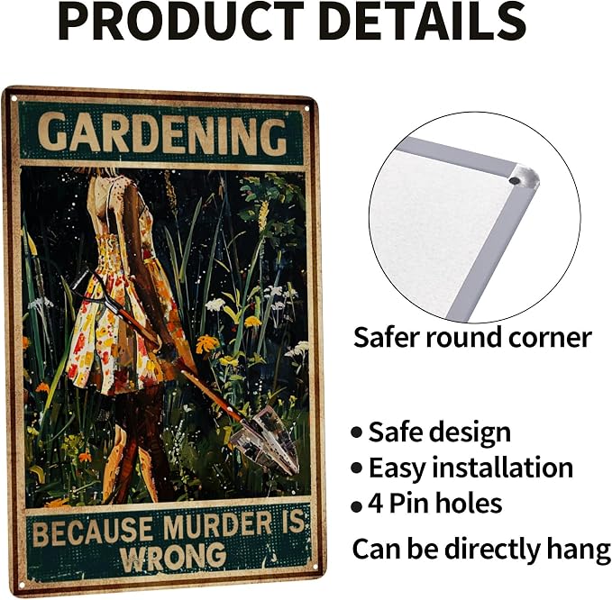 Funny Garden Decor For Outside gardening Gifts Supplies Signs Because Murder Is Wrong Metal Sign 12x8 Inches