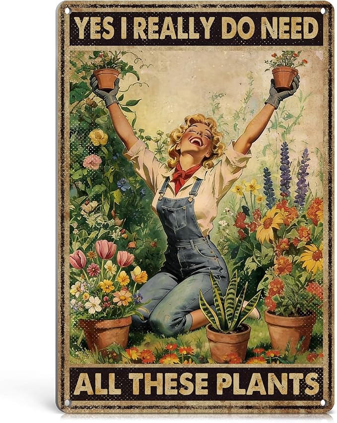 Funny Garden Decor I Really Need All These Plants Tin Sign | Vintage Gardening Gifts for Women Plant Lovers Greenhouse Outdoor Garden Wall Art Decor Metal Signs 12x8 Inches Weather-proof