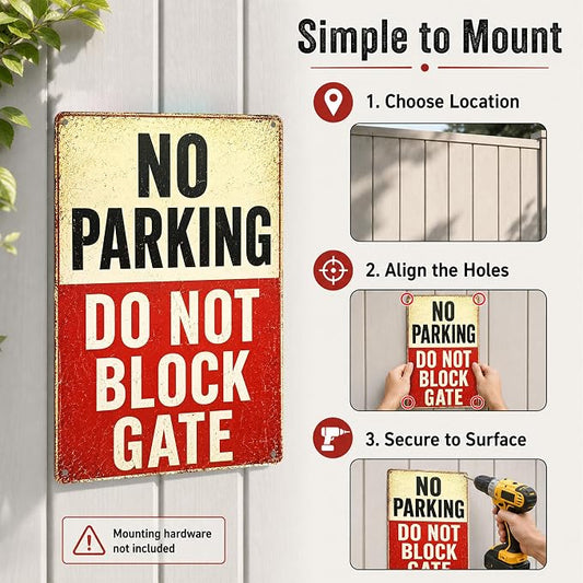 No Parking Tin Sign, 12 x 8 Inch Do Not Block Gate Aluminum Metal Wall Decor, Vintage Notice Sign for Driveway, Garage, Fence, Farm Entrance