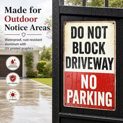 Do Not Block Driveway Tin Sign, 12 x 8 Inch No Parking Aluminum Metal Wall Decor, Vintage Notice Sign for Garage, Gate, Fence, Carport